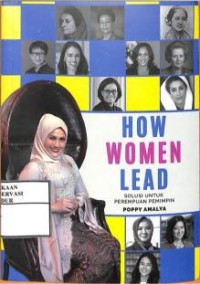 Image of How women lead : solusi untuk perempuan pemimpin