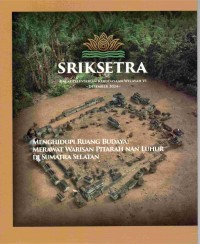 Image of Sriksetra : Menghidupi ruang budaya merawat warisan pitarah nan luhur di sumatra selatan