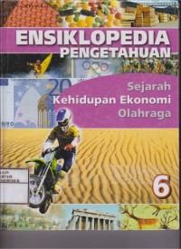 Image of Ensiklopedia Pengetahuan Sejarah, Kehidupan Ekonomi, Olahraga