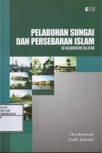 Image of Pelabuhan sungai dan persebaran islam di Kalimantan Selatan