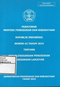 Image of Peraturan menteri pendidikan dan kebudayaan republik indonesia nomor 42 tahun 2015 tentang penyelenggaraan pendidikan keaksaraan lanjutan