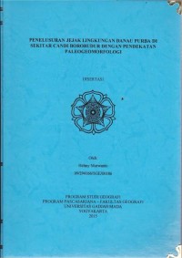 Image of Penelusuran Jejak Lingkungan Danau Purba di Sekitar Candi Borobudur dengan Pendekatan Paleogeomorfologi