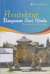Image of Arsitektur Bangunan Suci Hindu Berdasarkan Asta Kosala-Kosali