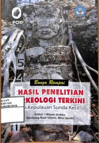 Image of Bunga Rampai Hasil Penelitian Arkeologi Terkini di Kepulauan Sunda Kecil