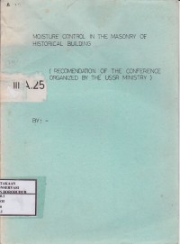 Image of Moisture Control In The Masonry Of Historical Building ( Recomendation Of The Conference Organized By The USSr Ministry )