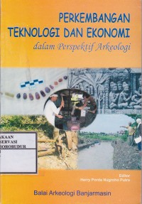Image of Perkembangan Teknologi Dan Ekonomi dalam Perspektif Arkeologi