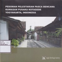 Image of Pedoman Pelestarian Pasca Bencana Kawasan Pusaka Kotagede Yogyakarta, Indonesia