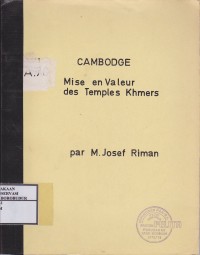 Image of Cambodge : Mise En Valuer Des Temples Khmers