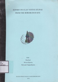 Image of Report On Clay Votive stupas From The Borobudur Site