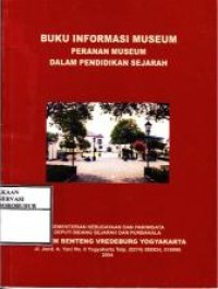 Image of Buku Informasi Museum Peranan Museum Dalam Pendidikan Sejarah