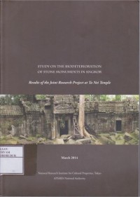 Image of Study on The Biodeterioration of Stone Monuments in Angkor : Result of the Joint Research Project at Ta Nei Temple