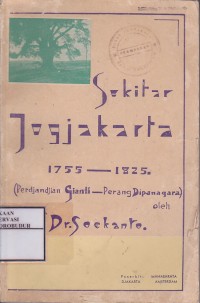 Image of Sekitar Jogjakarta 1755 - 1825 (Perdjanjian Gianti-Perang Dipanagara)