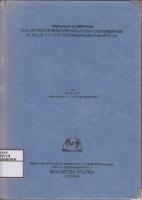 Image of Peranan Komputer dalam Menyimpan Informasi dan Dokumentasi di Balai Studi dan Konservasi Borobudur