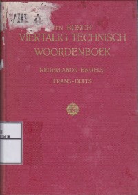 Image of Ten Bosch Viertalig Technisch Woordenboek Nederlands-Engels-Frans-Duits