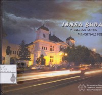 Image of Lensa Budaya 2 : Menguak Fakta Mengenali Keberlanjutan
