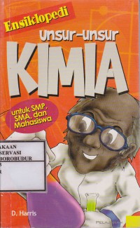 Image of Ensiklopedi Unsur-Unsur Kimia untuk SMP, SMA, dan Mahasiswa