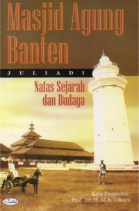 Image of Masjid agung banten : Nafas sejarah dan budaya