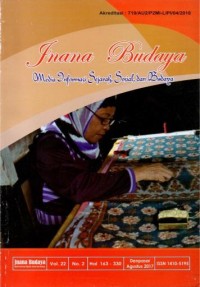 Image of Inana Budaya  Vol.22 No.2 Agustus 2017 : Penatalaksanaan pengobatan penyakit kronis oleh Balian Usada pada etnis Bali, Perkembangan agama islam di Lombok Nusa Tenggara Barat, Pakaian penghulu makna dan simbol pada masyarakat Kotogadang, Fungsi tari rejang adat klasik dalm upacara piodalan di Pura Sanggar Agung Desa Bebandem kabupaten Karangasem Bali, Kain tapis ikon daerah lampung, Fungsi dan makna kalomba pada komunitas adat Ammatoa kajang bulukumba, Kearifan lokal masyarakat molo utara dalam mewujudkan ketahanan pangan, Pudarnya jiwa melaut (kasus kelurahan wameo kecamatan batupoaro kota baubau provinsi Sulawesi Tenggara, Budidaya padi berbasis kearifan lokal di Bali, Budaya rimpu dalam masyarakat Bima (Mbojo)