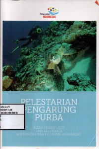 Image of Pelestarian Pengarung Purba : Kisah Penyu Laut Dan Aksi Nyata Komunitas 