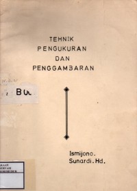 Image of Tehnik Pengukuran Dan Penggambaran