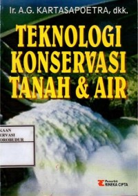 Image of Teknologi Konservasi Tanah Dan Air