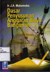Image of Dasar Penyusunan Anggaran Biaya Bangunan