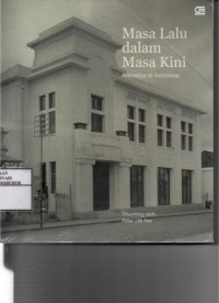 Image of Masa Lalu dalam Masa Kini Arsitektur di Indonesia
