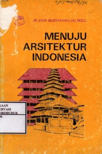 Image of Menuju Arsitektur Indonesia