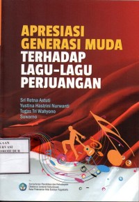Image of Apresiasi Generasi Muda Terhadap Lagu-Lagu Perjuangan