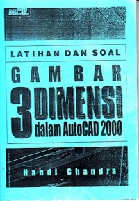 Image of Latihan dan Soal Gambar 3 Dimensi dalam AutoCAD 2000