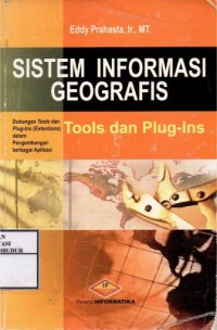 Image of Sistem Informasi Geografis Tools dan Plug-Ins Dukungan Tools dan Plug-Ins (Extension) Dalam Pengembangan Berbagai Aplikasi