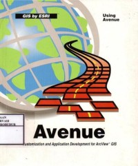 Image of Avenue Customization and Application Development for ArcView GIS