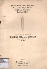 Image of Beberapa Masalah Tentang Master Plan Pariwisata Bali sebagai Pedoman Kebijaksanaan Pembangunan Pariwisata Di Bali