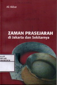Image of Zaman Prasejarah di Jakarta dan Sekitarnya