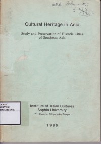 Image of Cultural Heritage in Asia : Study and Preservation of Historic Cities of Southeast Asia
