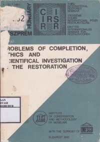 Image of Problem of Completion, Ethics and Scientifical Investigation on The Restoration