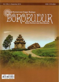 Image of Jurnal Konservasi cagar budaya borobudur Vol.9 No.2 Des 2015 : Implementasi manajemen resiko dalam konservasi kawasan cagar (studi kasus kawasan candi gedongsongo), Tinjauan awal bangunan rumah tinggal kolonial kawasan simpang surabaya, Analisis dampak pemanfaatan ruang di kawasan borobudur dalam rangka konservasi kawasan cagar budaya, Nilai penting kawasan depresi walennae kabupaten soppeng sulawesi selatan, Lukisan dinding gua (rock art) keterancaman dan upaya konservasinya, Pengaruh konsentrasi larutan dan durasi perendaman terhadap efektivitas bahan konservan poly etilen glikol dalam pelestarian cagar budaya material kayu (studi kasus pada kayu waru gunung), Beberapa inspirasi untuk mengkaji praktek-praktek konservasi tradisional