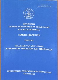 Image of Keputusan menteri pendidikan dan kebudayaan republik indonesia nomor 1185/M/2020 tentang kelas jabatan unit utama kementerian pendidikan dan kebudayaan