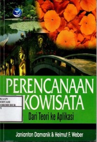 Image of Perencanaan Ekowisata Dari Teori ke Aplikasi