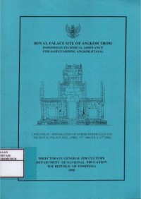 Image of Royal Palace Site Of Angkor Thom Indonesian Technical Assistance For Safeguarding Angkor (ITASA) : Volume III