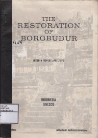 Image of The Restoration Of Borobudur : Interim Report April 1972