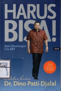 Image of Harus Bisa ! : Seni Memimpin ala SBY