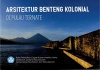 Image of Arsitektur benteng kolonial di pulau ternate