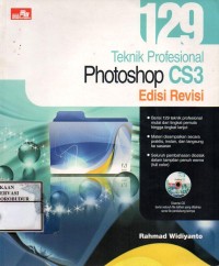 Image of 129 Teknik Profesional Photoshop CS3 Edisi Revisi