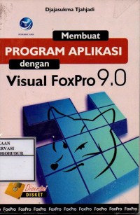 Image of Membuat Program Aplikasi dengan Visual FoxPro 9.0