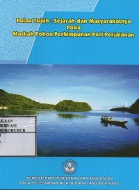 Image of Pulau tujuh : sejarah dan masyarakatnya pada naskah pohon perhimpunan peri perjalanan