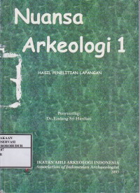 Image of Nuansa Arkeologi 1 : Hasil Penelitian Lapangan