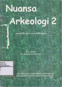 Image of Nuansa Arkeologi 2 : Analisis Data dan Kebijakan