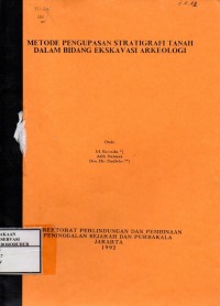 Image of Metode pengupasan stratigrafi tanah dalam bidang ekskavasi arkeologi