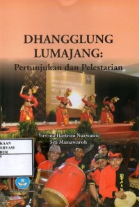 Image of Dhangglung Lumajang : Pertunjukan dan pelestarian